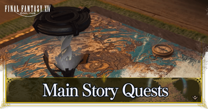 FFXIV Main Scenario Quests (MSQ List) | FFXIV Dawntrail (FF14)｜Game8