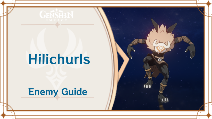 Genshin Impact - HIlichurls Guide