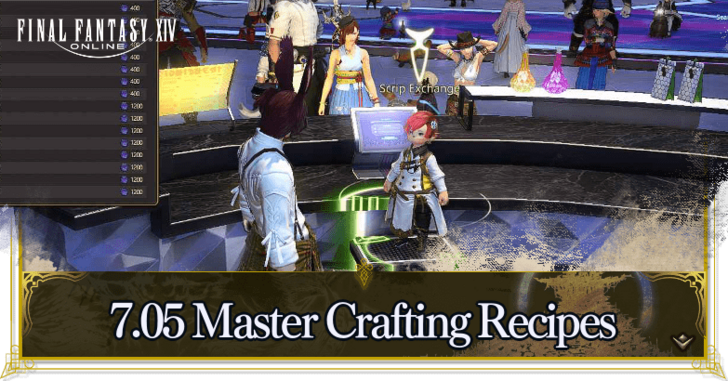 FFXIV - 7.05 Master Crafting Recipes Banner