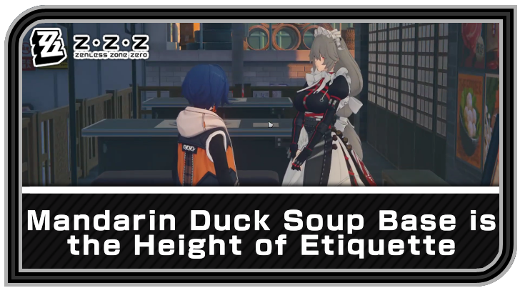 Zenless Zone Zero - Mandarin Duck Soup Base is the Height of Etiquette Commission Guide