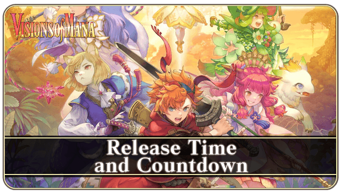 Visions of Mana - Release Time and Countdown