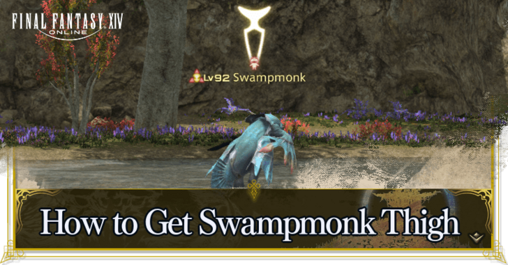 Swampmonk Thigh Recipes and Vendor Locations | FFXIV Dawntrail 