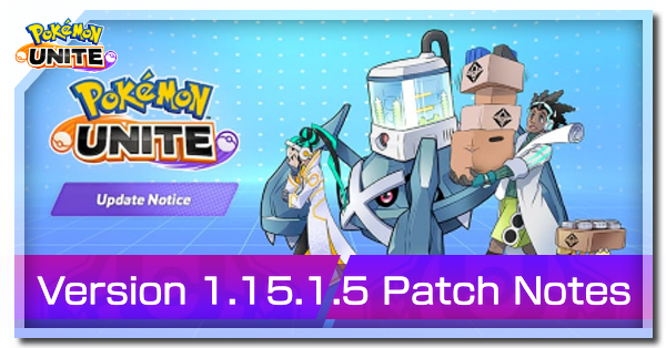 Pokemon UNITE - Version 1.15.1.5 Banner.png