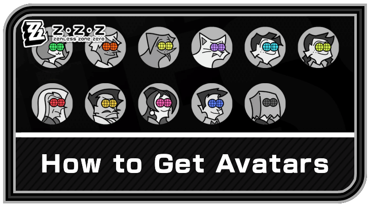 Zenless Zone Zero How to Get Avatars