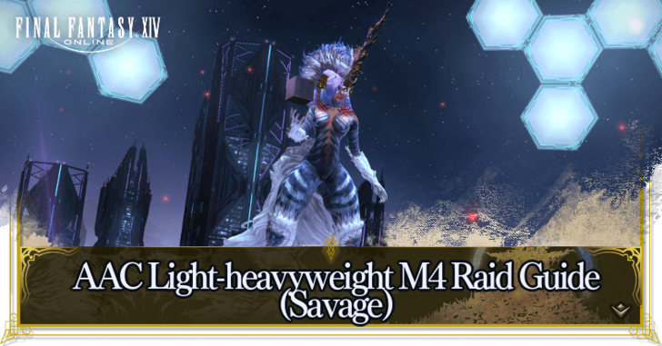 AAC Light-heavyweight M4 (Savage) Raid Guide