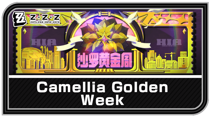 Zenless Zone Zero Camellia Golden Week Event