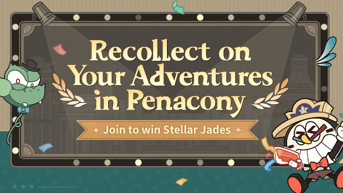 Honkai Star Rail - Recollect on Your Adventures in Penacony Discussion Event