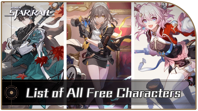 Honkai Star Rail - List of All Free Characters