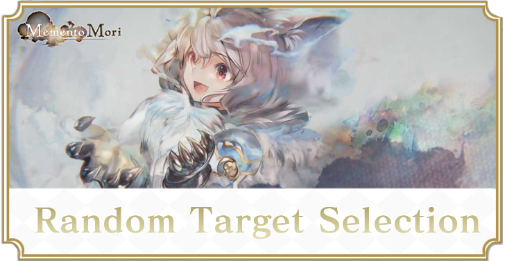 random target selection - MementoMori