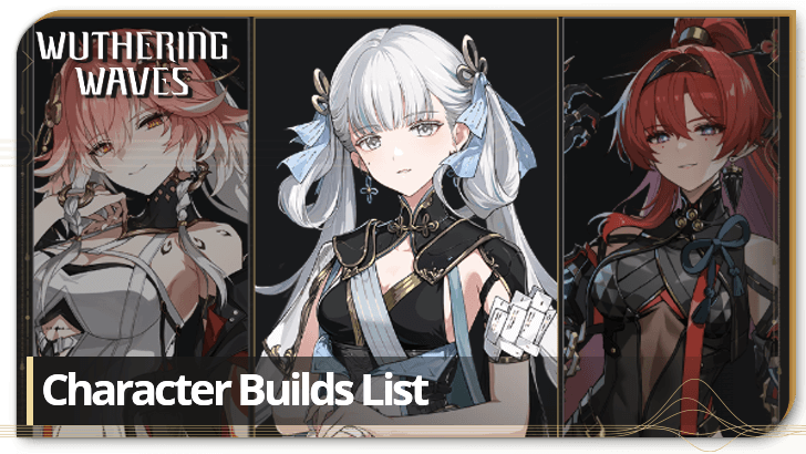 Wuthering Waves - Character Builds List