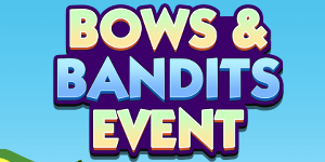 Bows & Bandits
