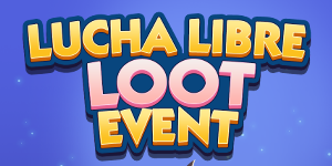 Monopoly GO - Lucha Libre Loot