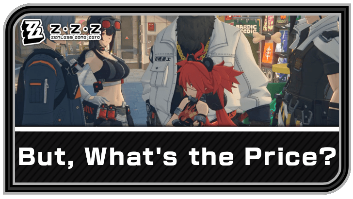 Zenless Zone Zero - But, What