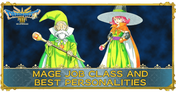 Dragon Quest 3 HD-2D Remake - Mage Job Class and Best Personalities