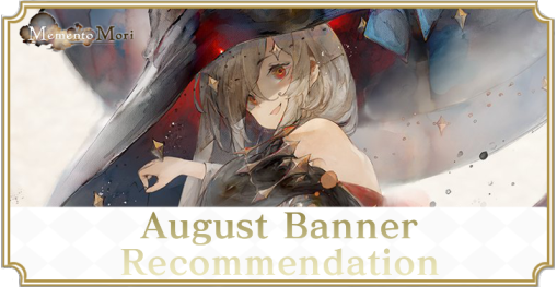 Monthly Banner Recommendation August 2024  - MementoMori