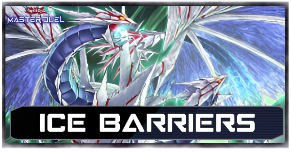 Ice Barrier Deck List & Card Guide | Yu-Gi-Oh! Master DuelGame8