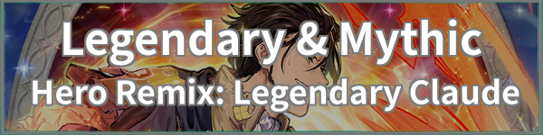 Legendary & Mythic Hero Remix: Legendary Claude