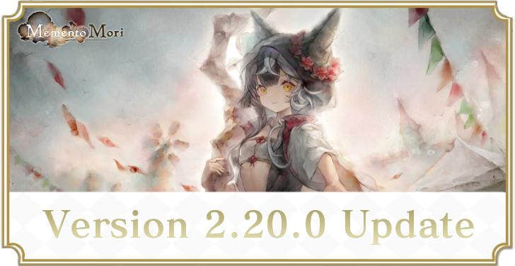 version 2.20.0 update - mementomori