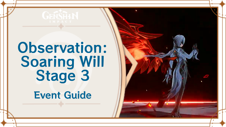 Genshin Impact - Observation Soaring Will Day 3 Guide