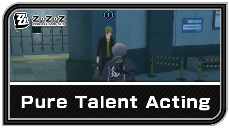 Zenless Zone Zero - Pure Talent Acting Commission Guide