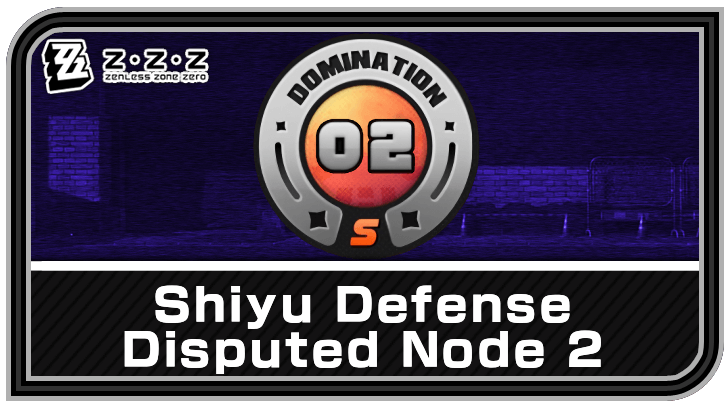 Zenless Zone Zero Shiyu Defense Disputed Node 2 Guide