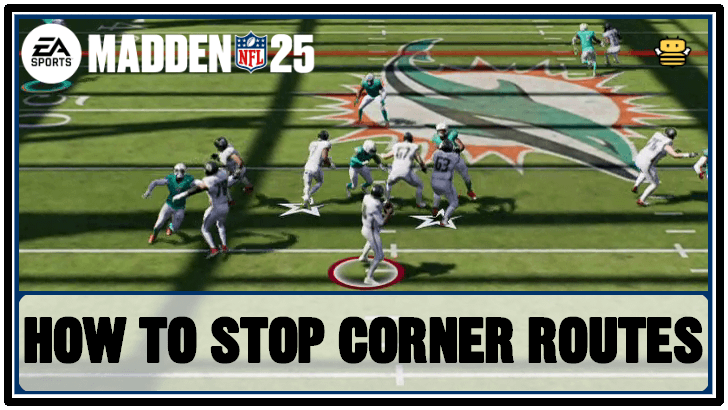 Madden NFL 25 - How to Stop Corner Routes