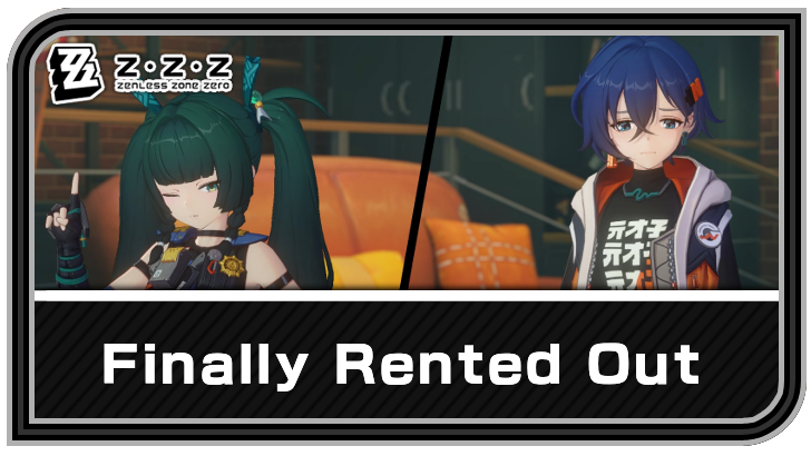Zenless Zone Zero - Finally Rented Out Commission Guide