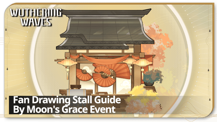 Wuthering Waves - Fan Drawing Stall and Side Quest Guide