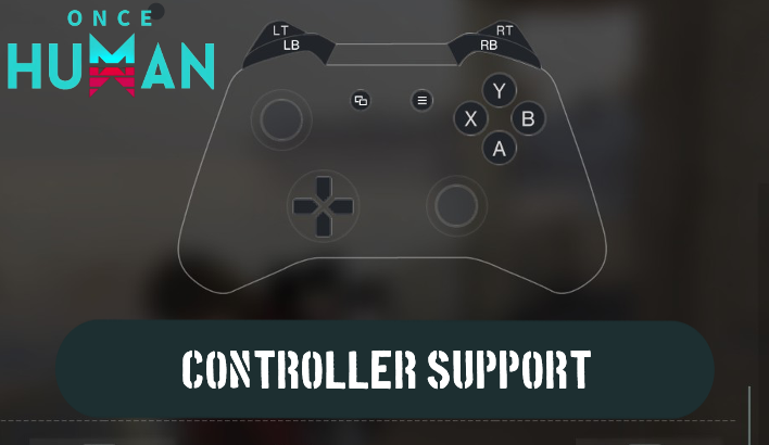Once Human - Controller Support