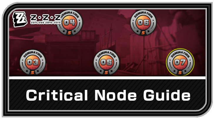 Zenless Zone Zero Critical Node Guide for Version 2.4
