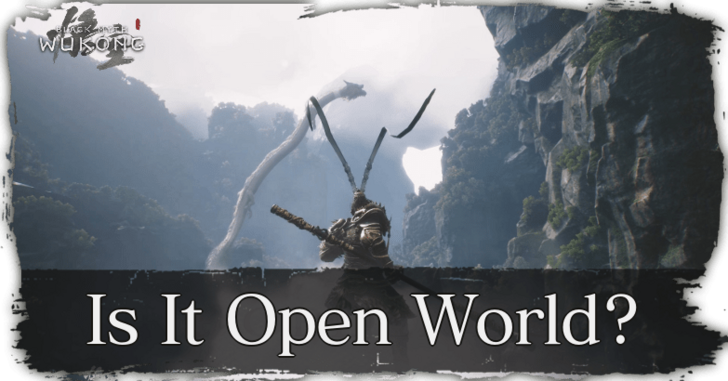 Black Myth Wukong Is It Open World