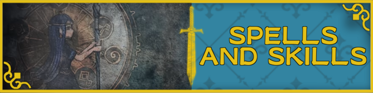 Spells and Skills