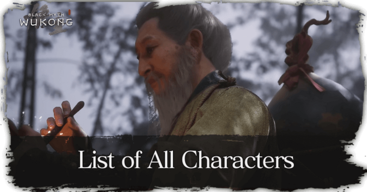 Black Myth Wukong -  List of All Characters