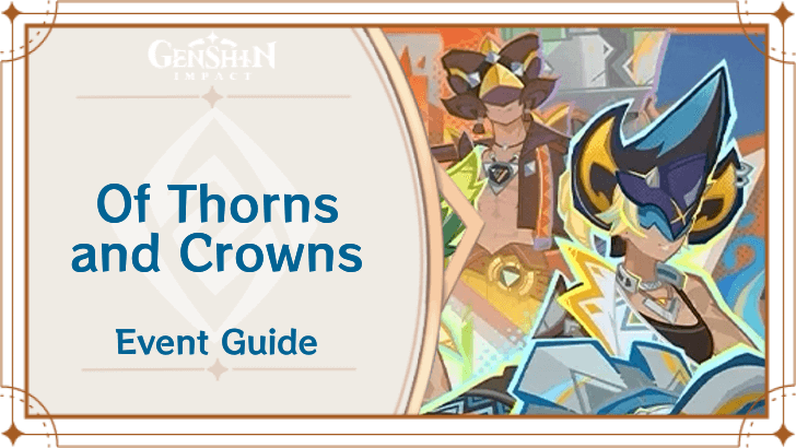 Genshin - Of Thorns and Crowns Event Guide