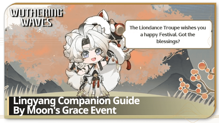 Wuthering Waves - Lingyang Companion Guide