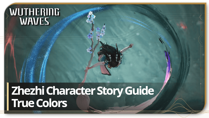 Zhezhi Character Story Guide | True Colors Companion Story