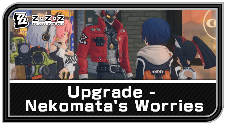 Zenless Zone Zero - Upgrade - Nekomata