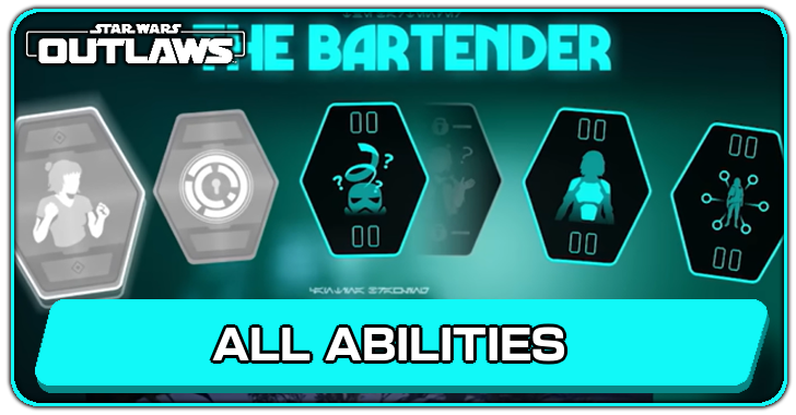 Star Wars Outlaws - All Abilities