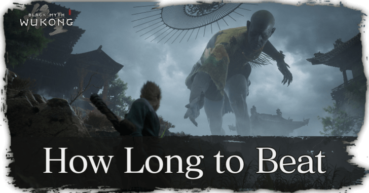 Black Myth Wukong - Play Time How Long to Beat Banner