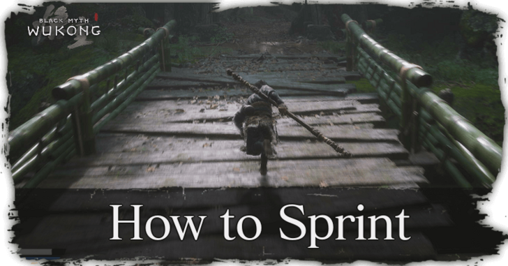 Black Myth Wukong -  How to Sprint