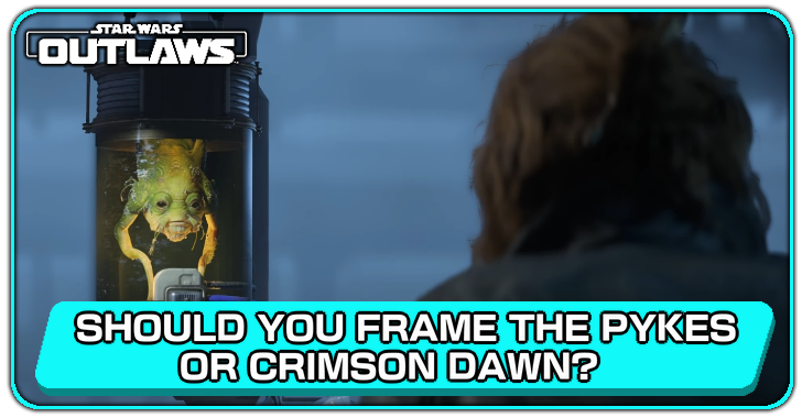 Should You Frame the Pykes or Crimson Dawn?