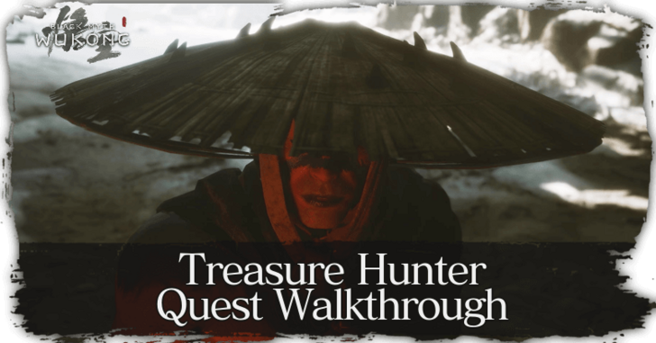 Black Myth Wukong - Treasure Hunter Quest Top Banner