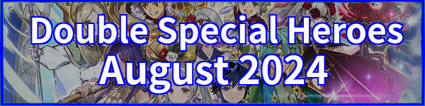 Double Special Heroes August 2024