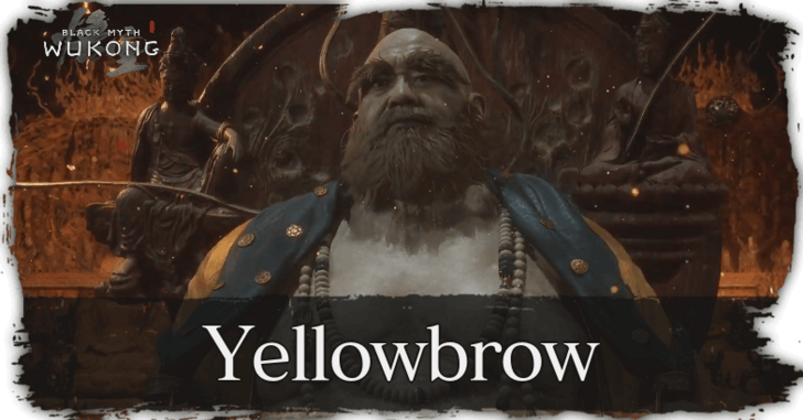 How to Beat Yellowbrow | Black Myth: Wukong｜Game8