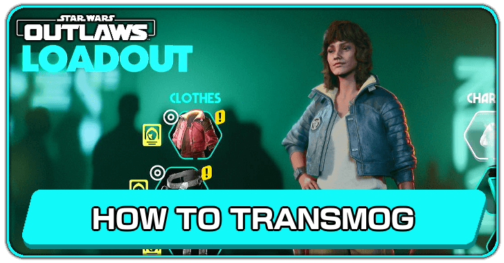 Star Wars Outlaws - How to Transmog and Change Appearance