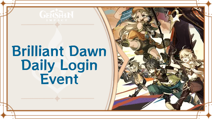 Genshin Impact - Brilliant Dawn Daily Login Event Guide