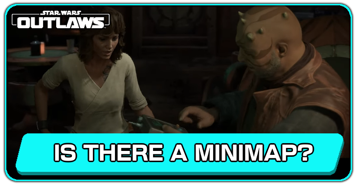 Star Wars Outlaws - Is There a Minimap