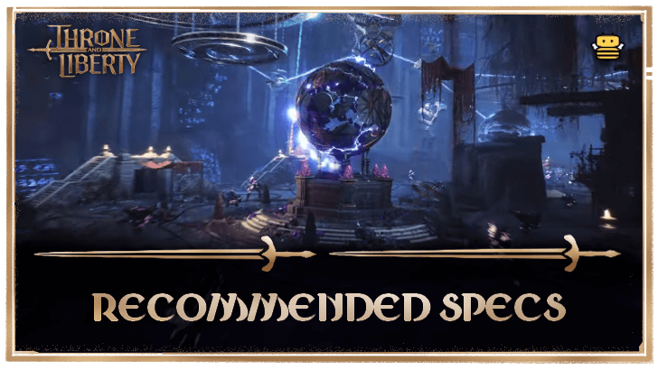 Throne and Liberty - Recommended and Minimum Specs