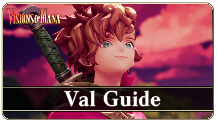 Val Best Class and Character Guide
