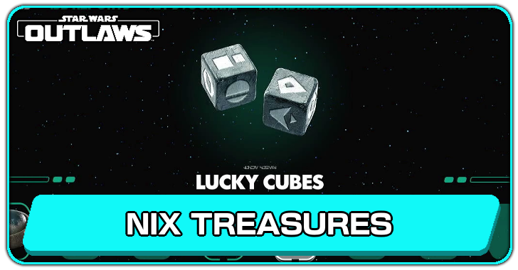 Star Wars Outlaws List of All Nix Treasures